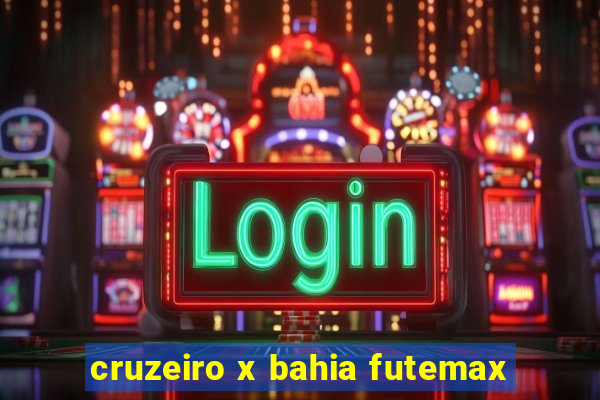 cruzeiro x bahia futemax